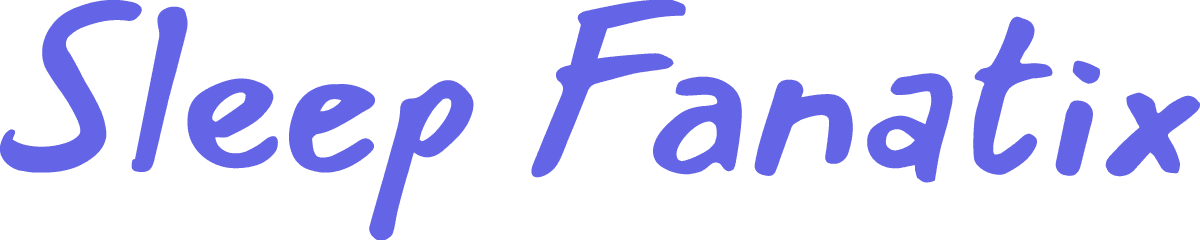 Sleep Fanatix
